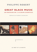 Great black music [ancienne édition]